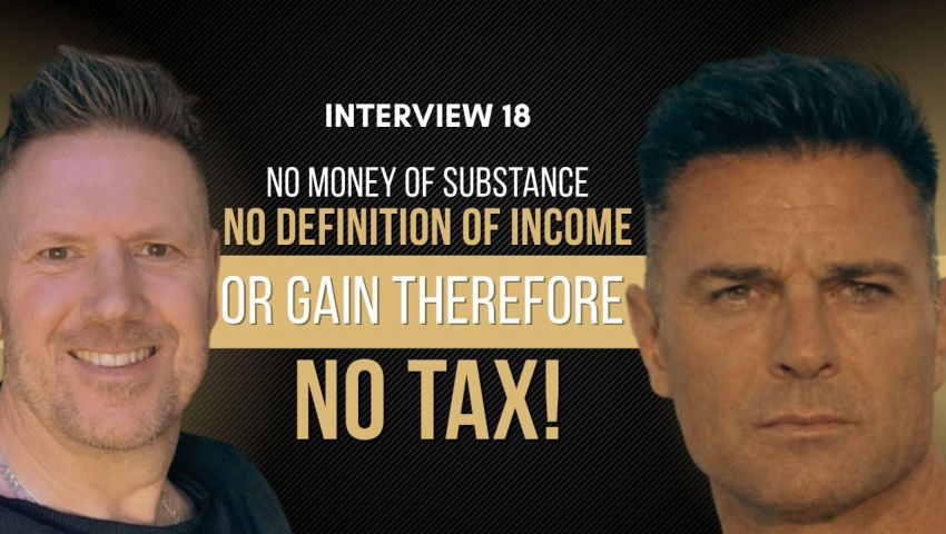 No Money Of Substance - No Definition Of Income Or Gain Therefore No Tax!